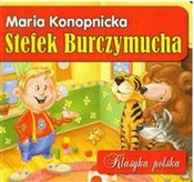 Stefek Bur... - Maria Konopnicka - Ksiegarnia w niemczech