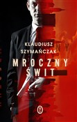 Mroczny św... - Klaudiusz Szymańczak -  fremdsprachige bücher polnisch 