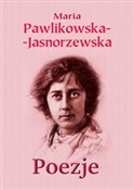 Poezje - Maria Pawlikowska-Jasnorzewska -  polnische Bücher