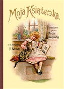 Moja Książ... - Maria Konopnicka -  fremdsprachige bücher polnisch 