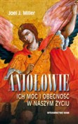 Polska książka : Aniołowie - Joel J. Miller