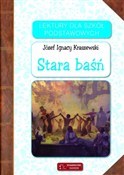 Stara baśń... - Józef Ignacy Kraszewski -  fremdsprachige bücher polnisch 