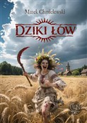 Dziki łów - Marek Chmielewski -  Książka z wysyłką do Niemiec 