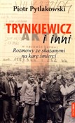 Trynkiewic... - Piotr Pytlakowski - Ksiegarnia w niemczech