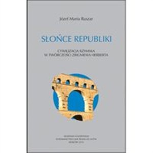 Bild von Słońce republiki Cywilizacja rzymska w twórczości Zbigniewa Herberta