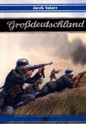 Grossdeuts... - Jacek Solarz - Ksiegarnia w niemczech