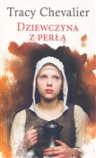 Dziewczyna... - Tracy Chevalier -  Polnische Buchandlung 