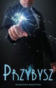 Przybysz - Agnieszka Majczyna - buch auf polnisch 