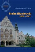 Stefan Bła... - Jarosław Matysiak -  fremdsprachige bücher polnisch 