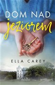 Dom nad je... - Ella Carey -  fremdsprachige bücher polnisch 