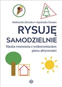Rysuję sam... - Aleksandra Brzeska, Agnieszka Omasta - buch auf polnisch 
