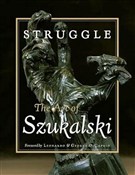 Struggle: ... - Stanislav Szukalski -  fremdsprachige bücher polnisch 