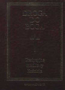 Obrazek Droga do Boga Tradycyjne modlitwy kościoła