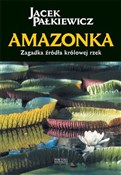 Amazonka Z... - Jacek Pałkiewicz -  Polnische Buchandlung 