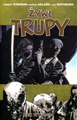 Polnische buch : Żywe trupy... - Robert Kirkman, Charlie Adlard, Cliff Rathburn