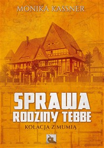 Bild von Sprawa rodziny Tebbe Kolacja z mumią