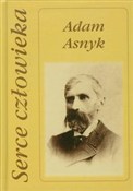 Serce czło... - Adam Asnyk -  Książka z wysyłką do Niemiec 