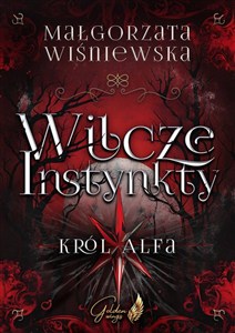 Obrazek Wilcze Instynkty KRÓL ALFA