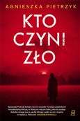 Kto czyni ... - Agnieszka Pietrzyk - buch auf polnisch 