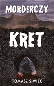Morderczy ... - Tomasz Siwiec -  fremdsprachige bücher polnisch 