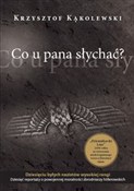 Zobacz : Co u pana ... - Krzysztof Kąkolewski