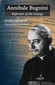 Obrazek Annibale Bugnini Reformer of the Liturgy