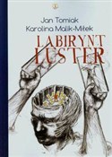 Labirynt l... - Jan Tomiak, Karolina Malik-Miłek -  Polnische Buchandlung 