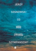 Polnische buch : Co Bóg zro... - Jerzy Sosnowski