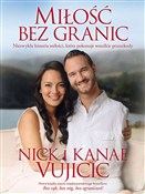 Miłość bez... - Nick Vujicic, Kanae Vujicic - Ksiegarnia w niemczech