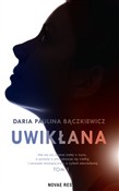 Uwikłana - Daria Paulina Bączkiewicz - buch auf polnisch 