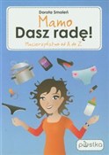 Mamo dasz ... - Dorota Smoleń -  Książka z wysyłką do Niemiec 