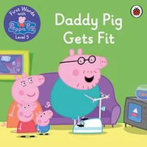 Bild von Daddy Pig gets fit First Words with Peppa Level 5