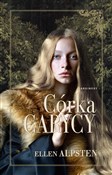 Polska książka : Córka cary... - Ellen Alpsten