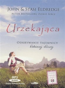 Obrazek [Audiobook] Urzekająca Odkrywanie tajemnicy kobiecej duszy