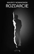 Polska książka : Rozdarcie - Maurycy Nowakowski