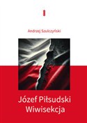 Książka : Józef Piłs... - Andrzej Szulczyński