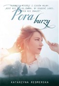 Pora burzy... - Katarzyna Redmerska -  fremdsprachige bücher polnisch 