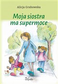 Polnische buch : Moja siost... - Alicja Grabowska