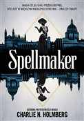 Książka : Spellmaker... - Charlie N. Holmberg
