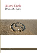 Techniki j... - Mircea Eliade -  fremdsprachige bücher polnisch 