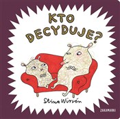 Kto decydu... - Wirsén Stina - Ksiegarnia w niemczech