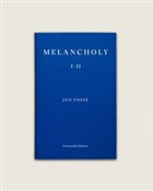 Melancholy... - Jon Fosse -  Książka z wysyłką do Niemiec 