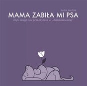 Mama zabił... - Kasia Mazur - buch auf polnisch 