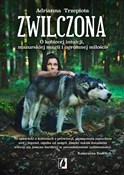 Zwilczona ... - Adrianna Trzepiota -  fremdsprachige bücher polnisch 