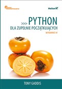 Python dla... - Tony Gaddis - Ksiegarnia w niemczech