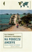 Na poboczu... - Ola Synowiec, Arkadiusz Winiatorski - buch auf polnisch 