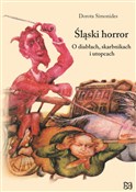Książka : Śląski Hor... - Dorota Simonides