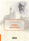 Książka : Teoria Gru... - Feliks Koneczny