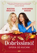 Zobacz : Dobrissimo... - Marzena Rogalska, Aleksandra Kurzak