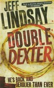 Double Dex... - Jeff Lindsay - buch auf polnisch 